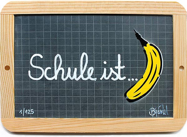  Schule ist ... Banane 